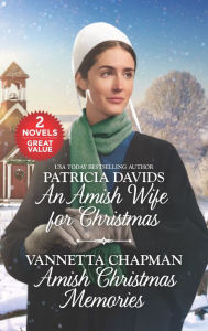 Epub free ebook downloads An Amish Wife for Christmas and Amish Christmas Memories: A 2-in-1 Collection