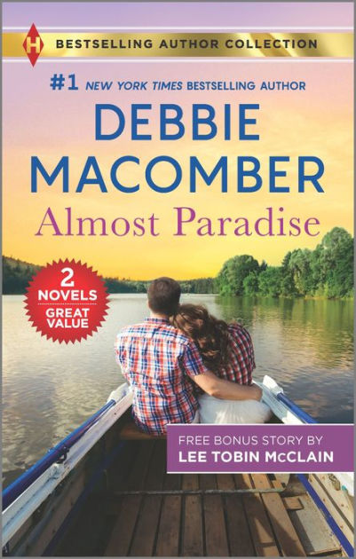 Almost Paradise The Soldier S Redemption By Debbie Macomber Lee Tobin Mcclain Paperback Barnes Noble
