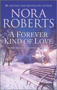 Title: A Forever Kind of Love, Author: Nora Roberts