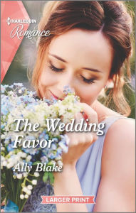 Title: The Wedding Favor, Author: Ally Blake