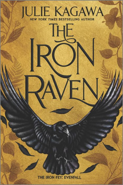The Iron Raven by Julie Kagawa, Paperback | Barnes & Noble®