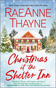 Title: Christmas at the Shelter Inn: A Christmas Romance, Author: RaeAnne Thayne
