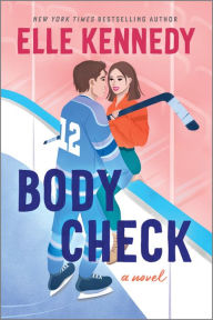 Title: Body Check: A Spicy Hockey Rom-Com, Author: Elle Kennedy