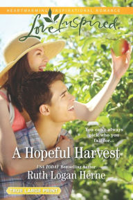 Free audio book ipod downloads A Hopeful Harvest 9781335429377 by Ruth Logan Herne (English Edition) 