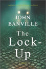 The Lock-Up: A Novel