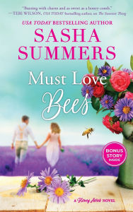 Title: Must Love Bees, Author: Sasha Summers