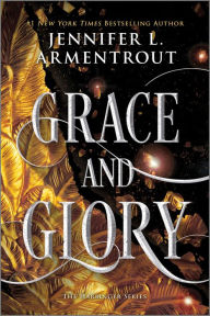 Title: Grace and Glory, Author: Jennifer L. Armentrout