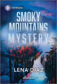 Title: Smoky Mountains Mystery, Author: Lena Diaz