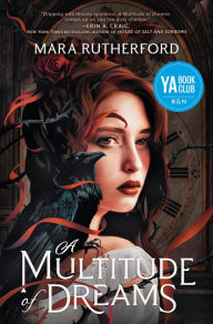 Title: A Multitude of Dreams (Barnes & Noble YA Book Club Pick), Author: Mara Rutherford