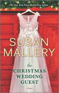 Title: The Christmas Wedding Guest, Author: Susan Mallery