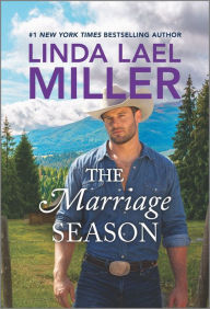 Title: The Marriage Season, Author: Linda Lael Miller