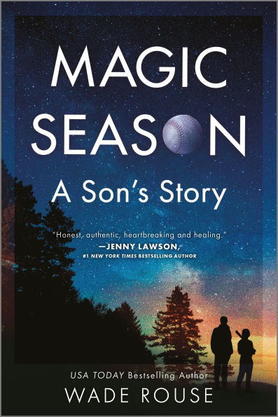 Magic Season: A Son's Story