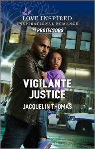 Title: Vigilante Justice, Author: Jacquelin Thomas