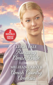 Download books in english Runaway Amish Bride and Amish Country Amnesia: A 2-in-1 Collection