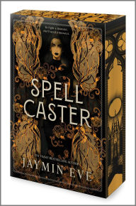 Title: Spellcaster, Author: Jaymin Eve