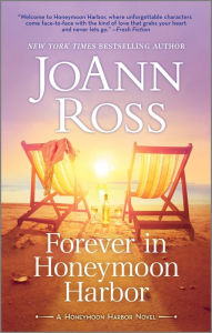Title: Forever in Honeymoon Harbor, Author: JoAnn Ross