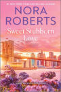 Sweet Stubborn Love