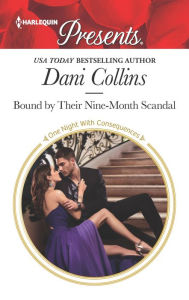 Ebook to download pdf Bound by Their Nine-Month Scandal by Dani Collins