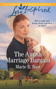 Free ebooks download for nook color The Amish Marriage Bargain 9781335487889 FB2 DJVU by Marie E. Bast