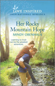Free books for download Her Rocky Mountain Hope by Mindy Obenhaus