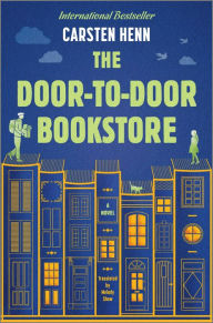 Title: The Door-to-Door Bookstore: A Novel, Author: Carsten Henn