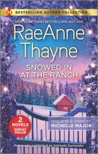 Title: Snowed In at the Ranch & A Kiss on Crimson Ranch: A Christmas Romance Novel, Author: RaeAnne Thayne
