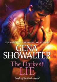 Title: The Darkest Lie (Lords of the Underworld Series #6), Author: Gena Showalter