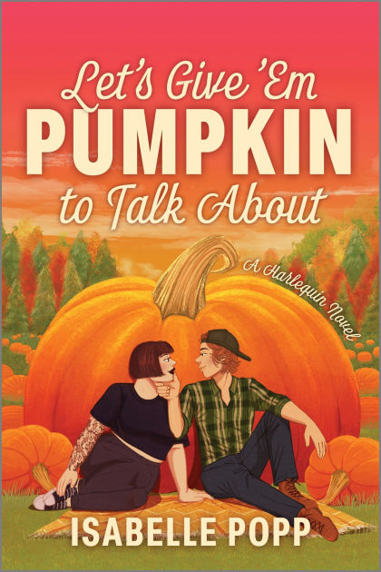 Let's Give 'Em Pumpkin to Talk About: A Quirky Pumpkin Spicy Small