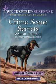 Title: Crime Scene Secrets, Author: Maggie K. Black