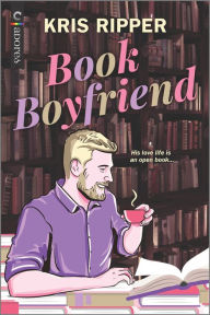 Title: Book Boyfriend, Author: Kris Ripper