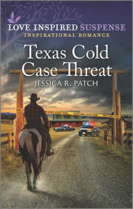 Title: Texas Cold Case Threat, Author: Jessica R. Patch