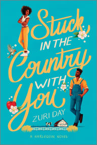 Title: Stuck in the Country with You: A Spicy Small Town Western Romance, Author: Zuri Day
