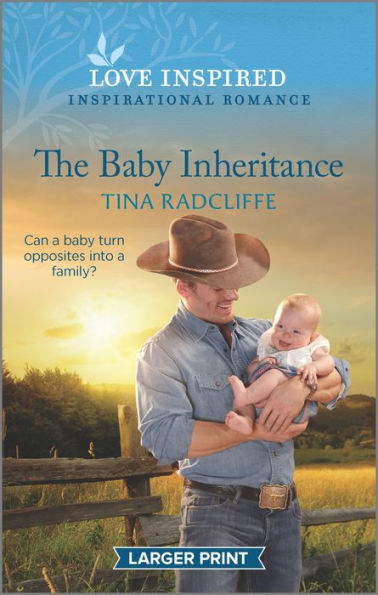 The Baby Inheritance: An Uplifting Inspirational Romance