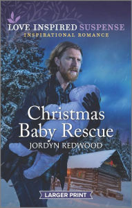 Title: Christmas Baby Rescue: A Holiday Romance Novel, Author: Jordyn Redwood