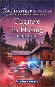 Title: Fugitive in Hiding, Author: Jenna Night