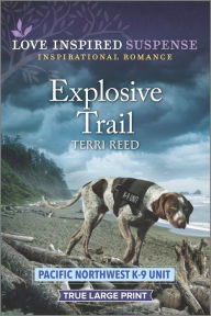 Title: Explosive Trail, Author: Terri Reed