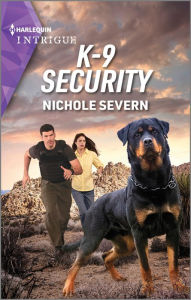 Title: K-9 Security, Author: Nichole Severn