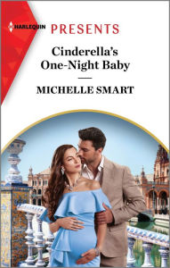 Title: Cinderella's One-Night Baby, Author: Michelle Smart