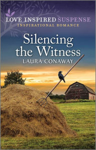 Title: Silencing the Witness, Author: Laura Conaway