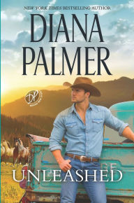 Title: Unleashed, Author: Diana Palmer