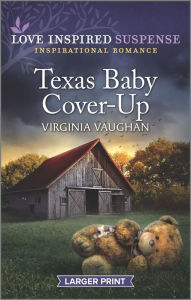 Title: Texas Baby Cover-Up, Author: Virginia Vaughan