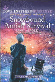 Title: Snowbound Amish Survival, Author: Mary Alford