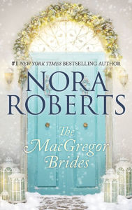 Title: The MacGregor Brides, Author: Nora Roberts