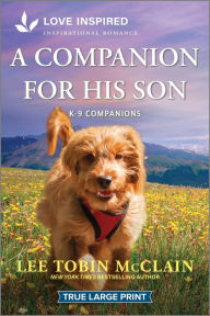 Title: A Companion for His Son: An Uplifting Inspirational Romance, Author: Lee Tobin McClain