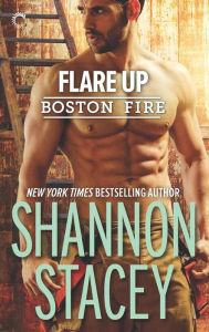 Title: Flare Up (Boston Fire Series #6), Author: Shannon Stacey