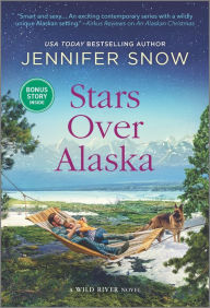 Title: Stars Over Alaska, Author: Jennifer Snow