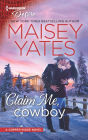 Claim Me, Cowboy (Copper Ridge: Desire Series #4)