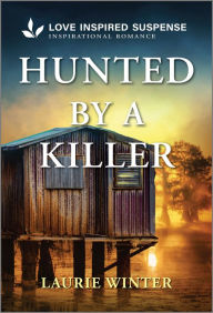 Title: Hunted by a Killer, Author: Laurie Winter