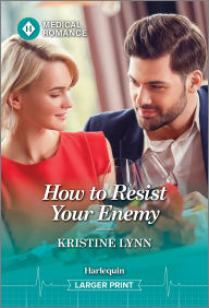 Title: How to Resist Your Enemy, Author: Kristine Lynn
