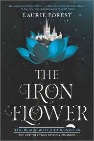 Title: The Iron Flower, Author: Laurie Forest